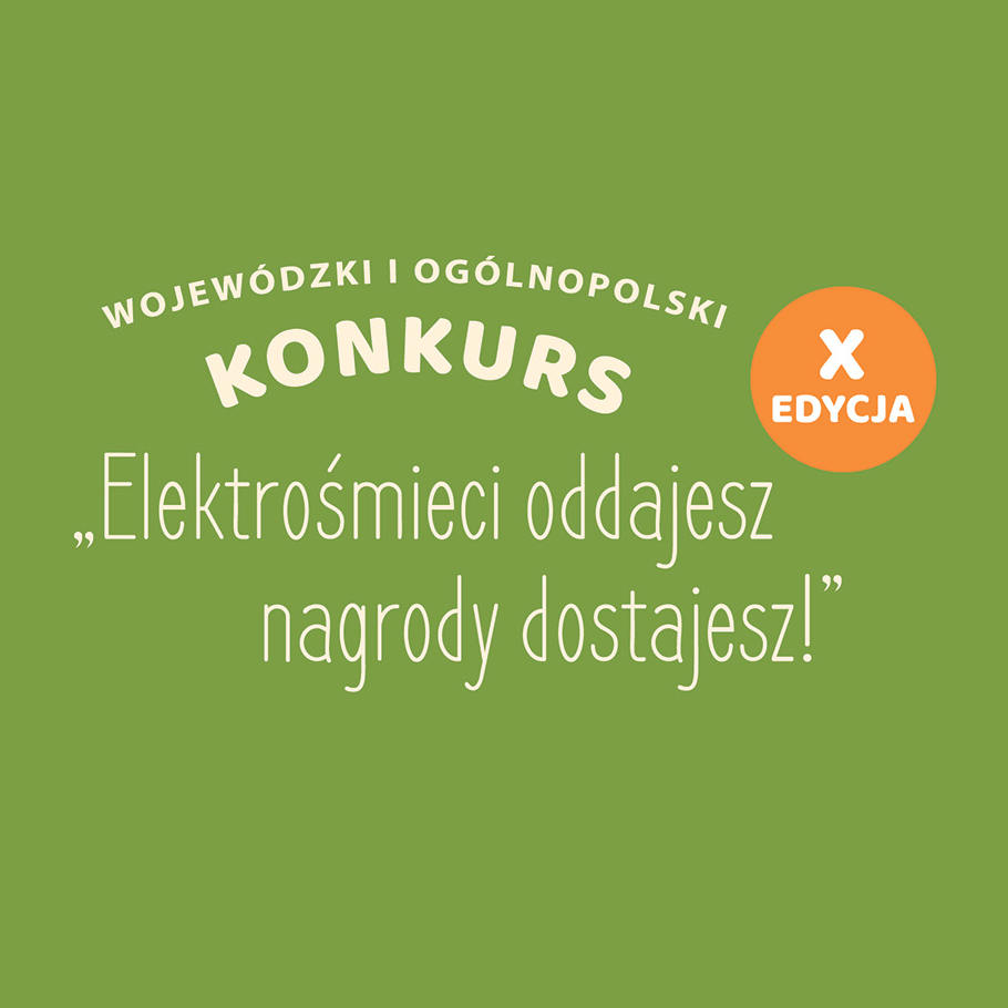 Konkurs „Elektrośmieci oddajesz – nagrody dostajesz!”