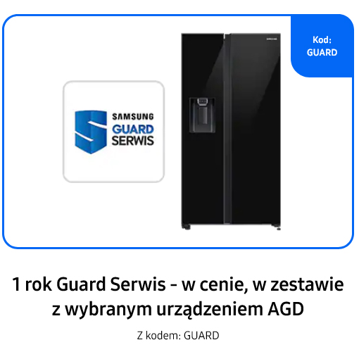 Ochrona Samsung Guard w cenie wybranego AGD