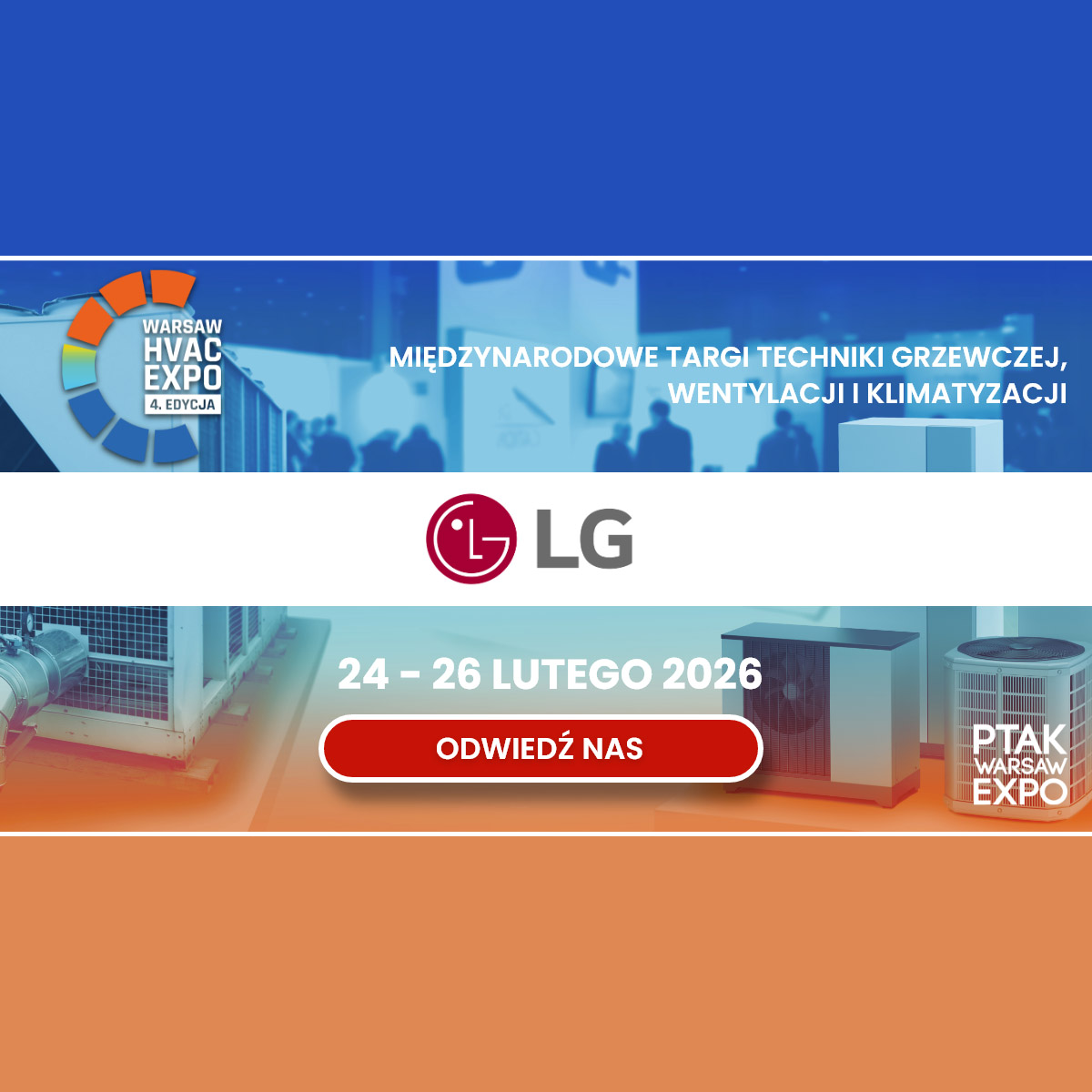 Firma LG na targach Warsaw HVAC Expo 2026 zaprezentuje innowacje, które na nowo definiują komfort