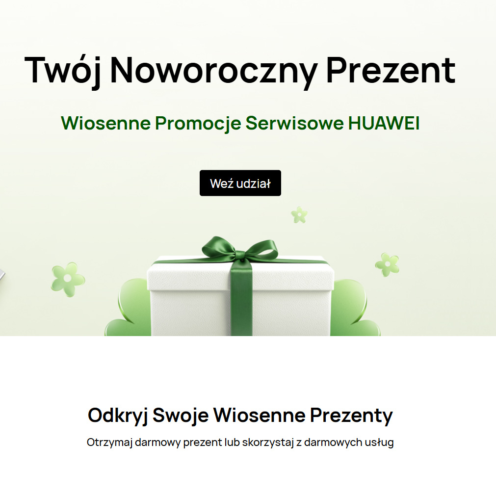 Huawei uruchamia dni serwisowe z rabatami na naprawy w 2026 roku