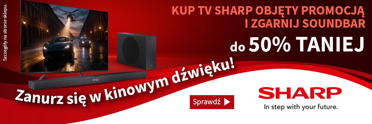 Kup telewizor Sharp i zyskaj soundbar nawet o 50% taniej-2