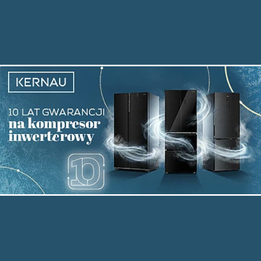 Kernau stawia na chłodnictwo inwerterowe. Producent rusza z 10-letnią gwarancją na kompresor