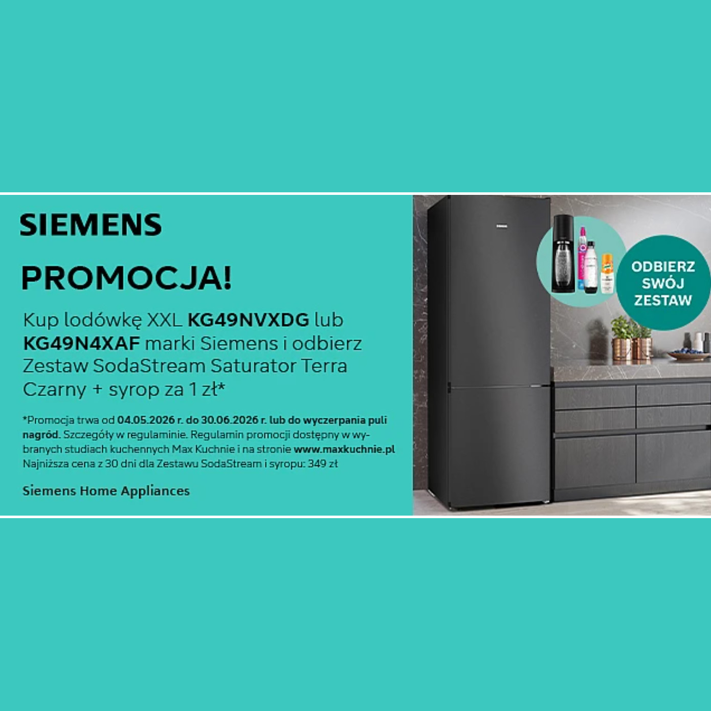 Max Kuchnie z promocją na lodówkę Siemens. Zestaw SodaStream za 1 zł.