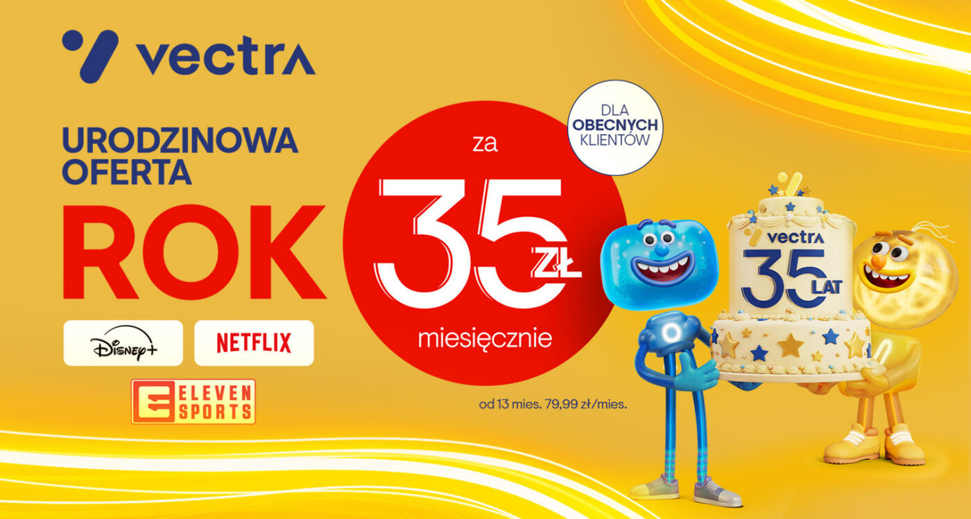 Vectra świętuje 35. urodziny. VOD za 35 złotych i abonament komórkowy za darmo-2